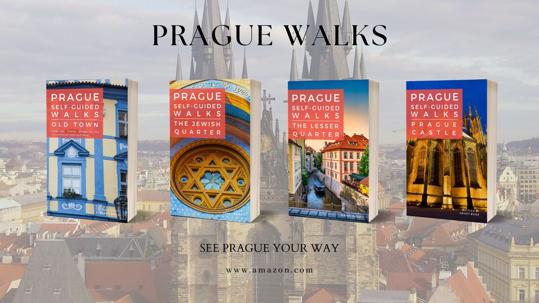Guide yourself through Prague with my series of Prague Walks.